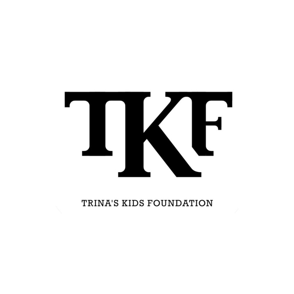 Proceeds donated to Trina’s Kids Foundation